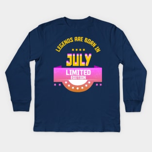 Legends are Born In July Kids Long Sleeve T-Shirt